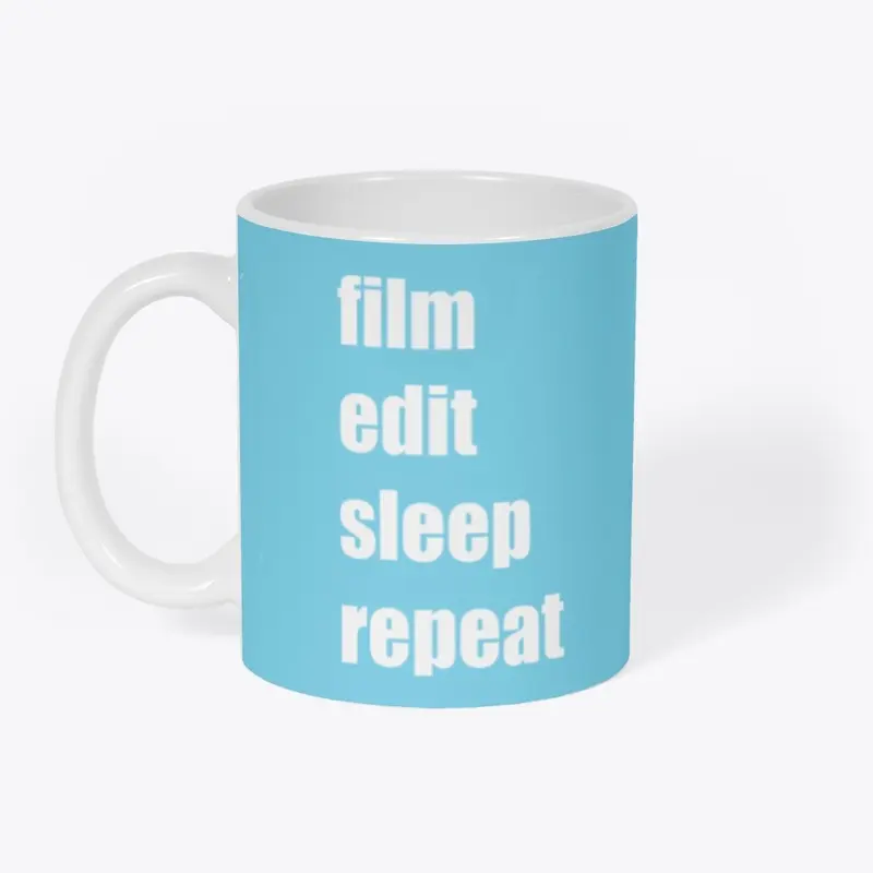 Film Edit Sleep Repeat